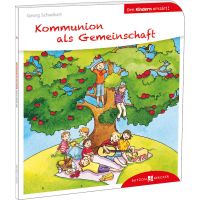 Kommunion als Gemeinschaft den Kindern erklärt