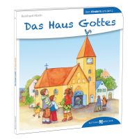 Das Haus Gottes den Kindern erklärt