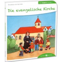 Die evangelische Kirche den Kindern erklärt