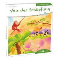 Von der Schöpfung den Kindern erzählt