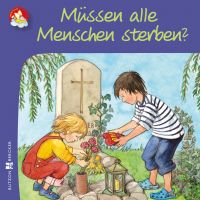 Müssen alle Menschen sterben